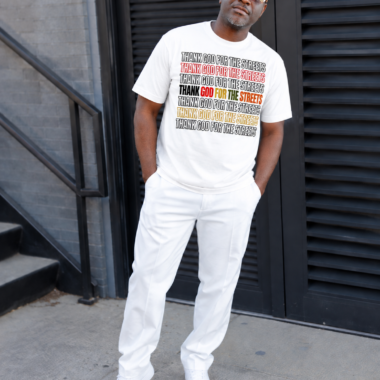 THANK GOD FOR THE STREETS (white/colors)